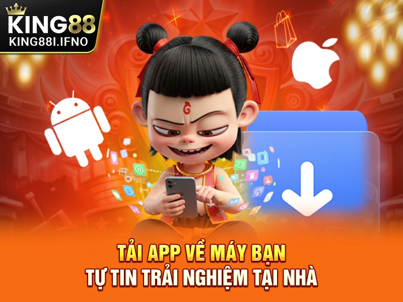Tải app về máy bạn tự tin trải nghiệm tại nhà
